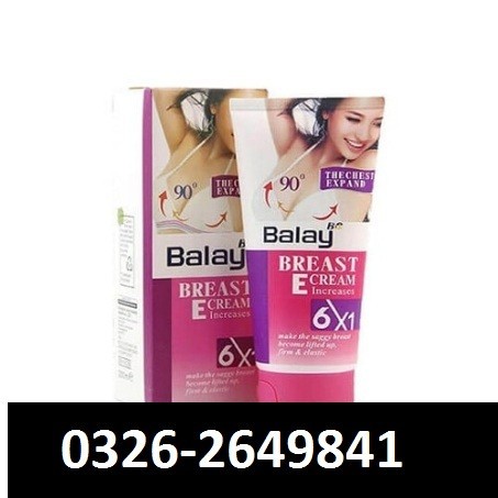 Balay Breast Enlargement Cream in Pakistan 0326-2649841