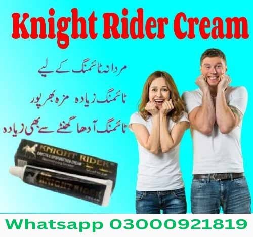 Knight Rider Delay Cream In Pakistan | Buy Now 03000921819