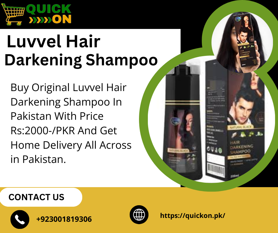 Luvvel Hair Darkening Shampoo Price in Pakistan | 03001819306 | How to use Luvvel Hair Darkening Shampoo?