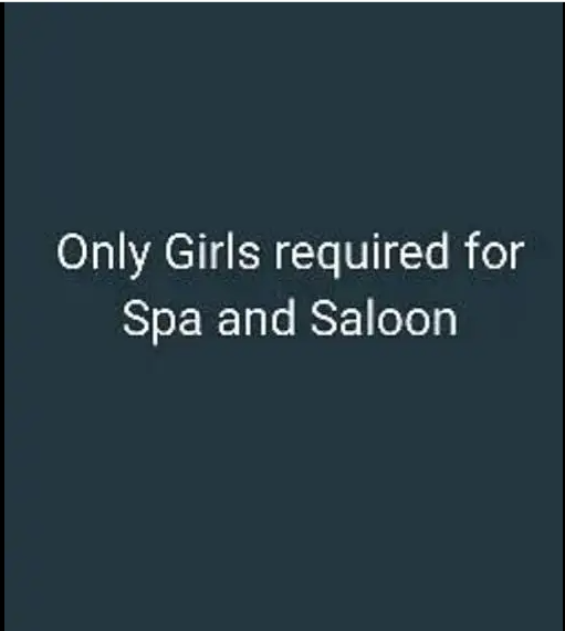 Spa mai females ki zaroorat hn urgent