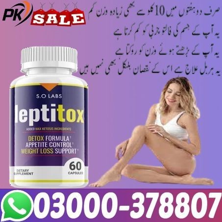 Leptitox Capsules In Karachi Order Now 03000378807.