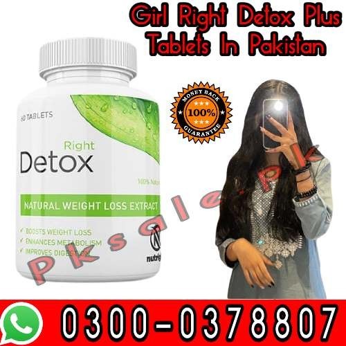 Right Detox Plus -Tablets In - Pakistan 03000378807