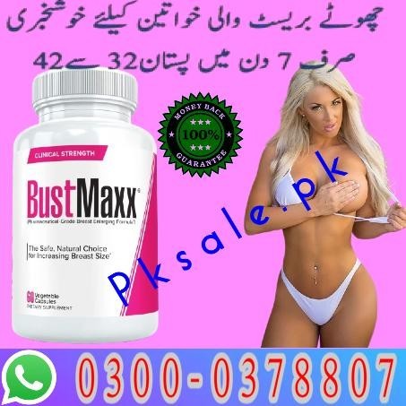 Bustmaxx Capsles Price In Pakistan = 03000378807 - Near me