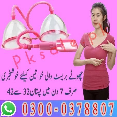 Breast Enlargement Pump In Pakistan || 03000378807 || Show