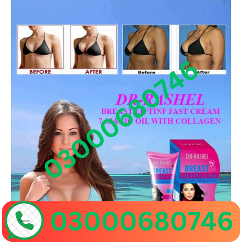 Dr Rashel Breast Cream Price in Shikarpur 03000680746