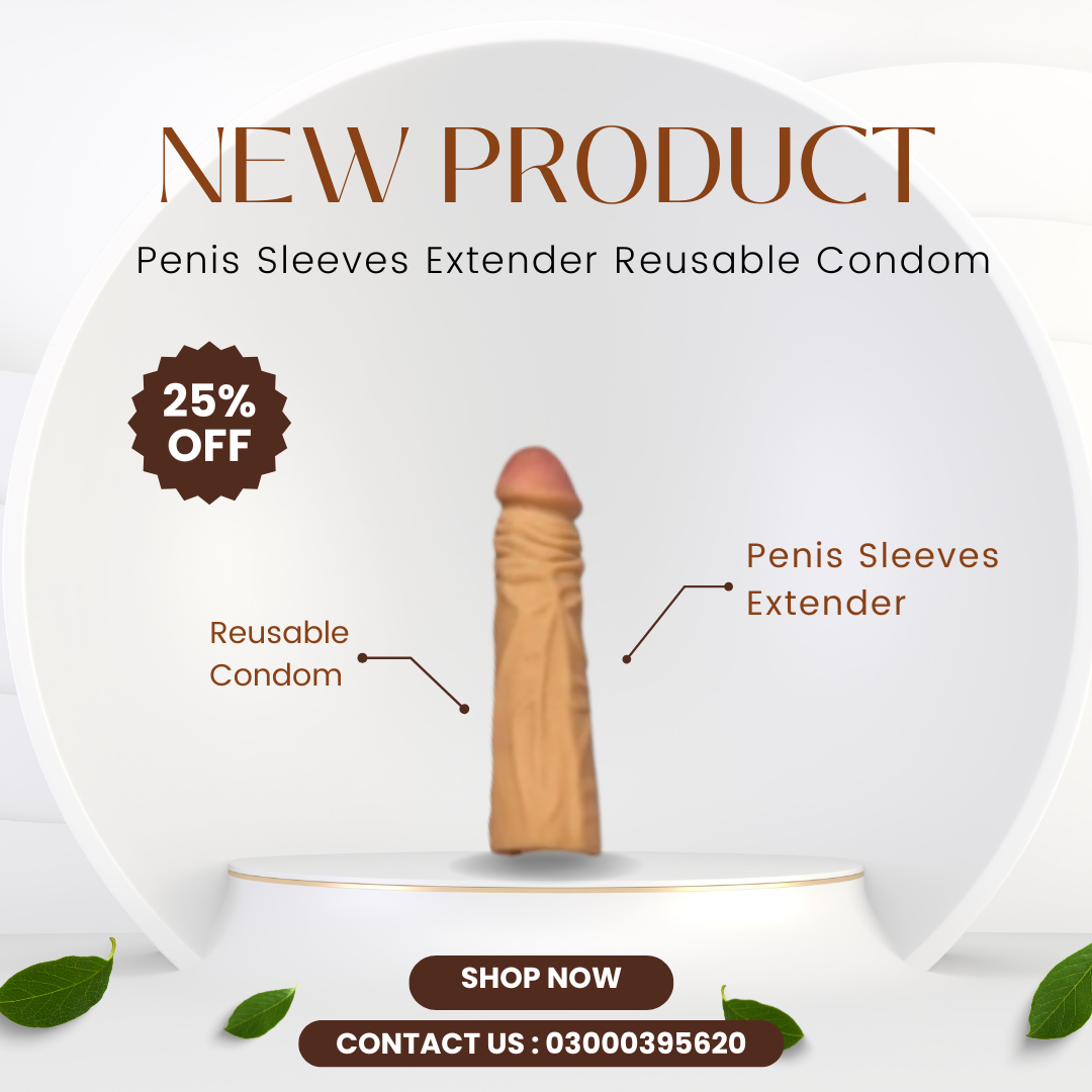 Penis Sleeves Extender Reusable Condom In Karachi : 03000395620