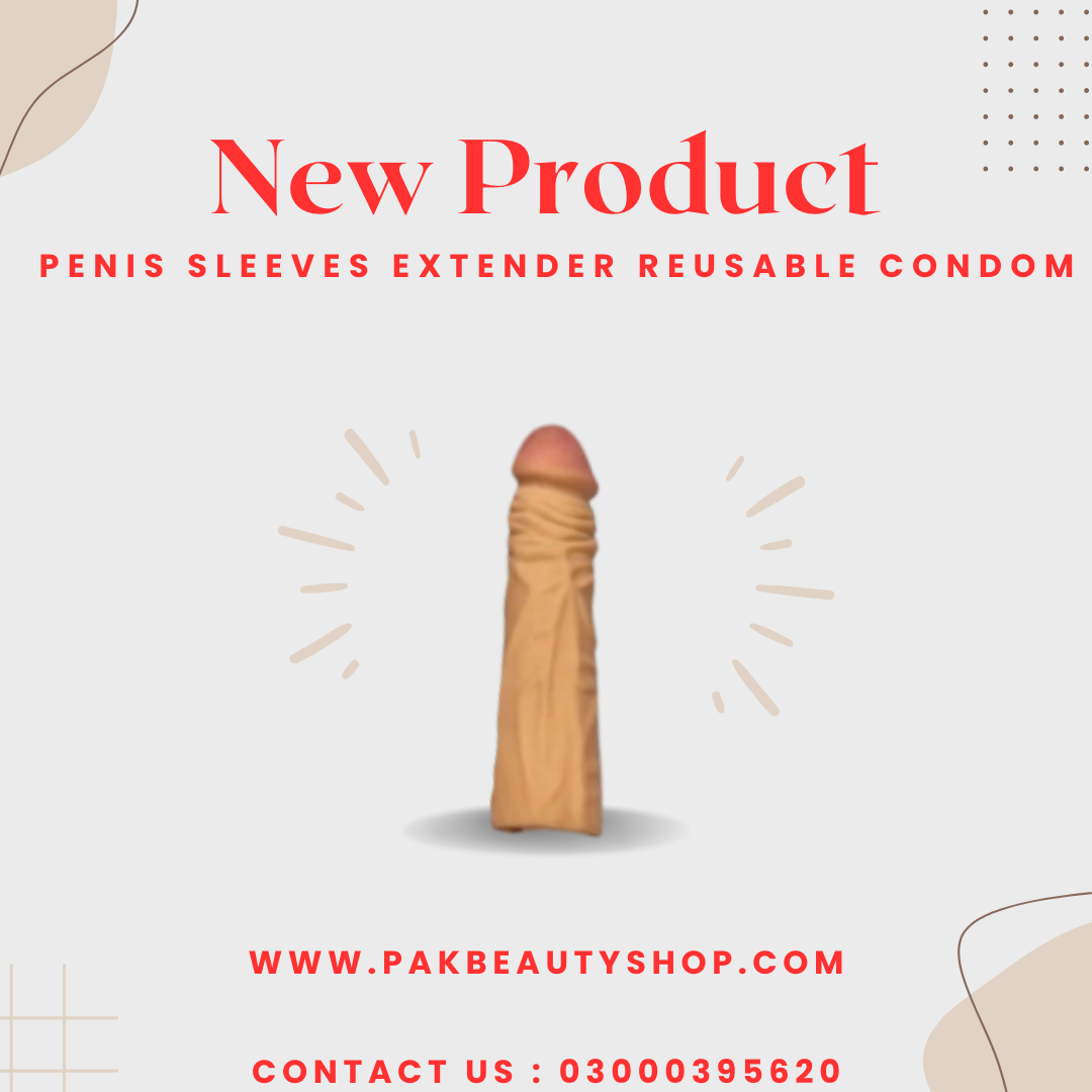 Penis Sleeves Extender Reusable Condom In Pakistan : 03000395620