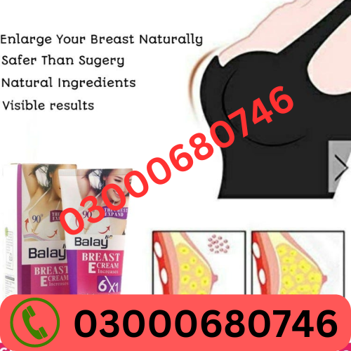 Balay Breast Enhancement Cream Price in Gujranwala 03000680746